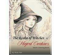 The Realm of Witches & Magical Creatures