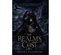 The Realm’s Cost: A Dark Royal Curse Romantasy of Stolen Names, Ancient Oaths, and a Forbidden Commander Bond