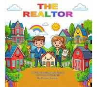 The Realtor: A Fun Coloring Adventure for Home Hunters!: Color Homes for Fun Till the Day Is Done!