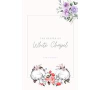 The Reaper of White Chapel