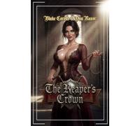 The Reaper's Crown: A Military Fantasy Adventure