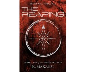 The Reaping: Volume 2 - Makansi K.