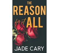 The Reason For It All
