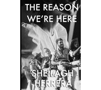 The Reason We're Here