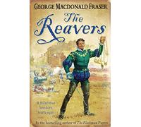 The Reavers: A Swashbuckling Historical Fiction Adventure of Romance and Elizabethan Intrigue