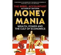The Rebel Accountant MONEYMANIA (Copertina rigida)