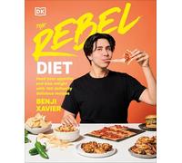 Benji Xavier The Rebel Diet (Copertina rigida)