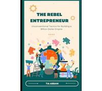 The Rebel Entrepreneur