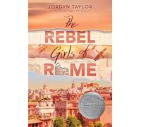 The Rebel Girls of Rome
