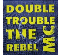 THE REBEL MC / JUST KEEP ROCKIN