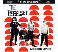 The Rebel Set Modern Living (Vinyl LP)