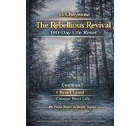 The Rebellious Revival: 180-Day Life Reset