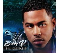 The Rebirth by Bobby V (2009-02-10)
