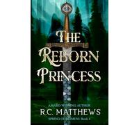 The Reborn Princess: A red riding hood retelling