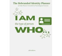 The Rebranded Identity Planner: Grounded in Psychological Science