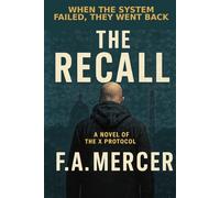 The Recall: An X Protocol Thriller: 1