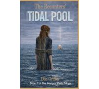 The Recanters' Tidal Pool: Book 1 of The Martyrs' Path Trilogy