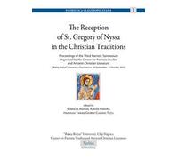 The reception of St. Gregory of Nyssa in the Christian traditions