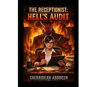 The Receptionist: Hell’s Audit