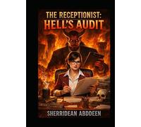 The Receptionist: Hell’s Audit
