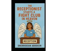 The Receptionist Starts a Fight Club in Heaven