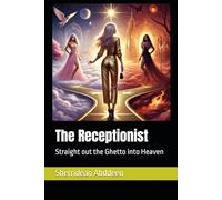 The Receptionist: Straight out the Ghetto into Heaven
