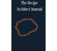 The Recipe Architect Journal: The recipe builder that puts macro targets first.