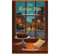 The Recipe Box: A Bellweather Bakery Mystery