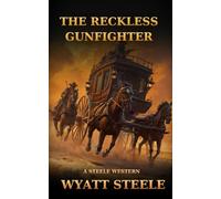 The Reckless Gunfighter: 11