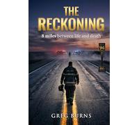 The Reckoning: 8 miles between life and death