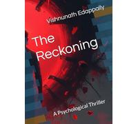 The Reckoning: A Psychological Thriller