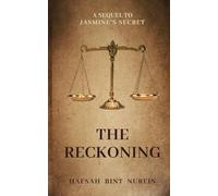 THE RECKONING: A SEQUEL TO JASMINE'S SECRET