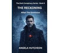 THE RECKONING: After The Dominion