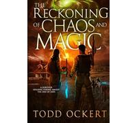 The Reckoning of Chaos and Magic