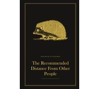 The Recommended Distance From Other People: A Funny Lined Hardback Notebook | Deadpan British Humour Gift for a Birthday, Leaving Do or Secret Santa | 6 x 9, 120 Pages