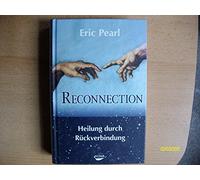 The Reconnection: Heile andere, heile dich selbst