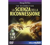 The Reconnection – La scienza della riconnessione – De Vito Doug – DVD – Con libro