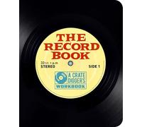 The Record Book: The Crate-Digger's Workbook