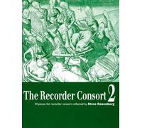 The Recorder Consort: 44 pieces for recorder consort. 1-6 Recorders (variabel). Partition d'exécution.