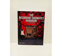 The Recording Engineer's Handbook