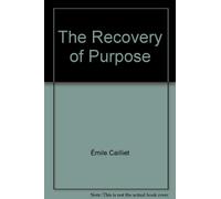 The Recovery of Purpose