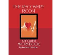 The Recovery Room Workbook