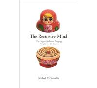 Michael C. Corballis The Recursive Mind (Tascabile)