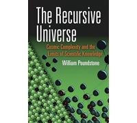 William Poundstone The Recursive Universe (Tascabile)