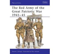 Steven J. Zaloga The Red Army of the Great Patriotic War 1941-45 (Tascabile)