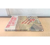 The Red Baron's Last Flight: A Mystery Investigated
