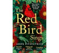 The Red Bird Sings: A chilling and gripping historical gothic fiction debut, winner of the Kate O'Brien Award 2024*