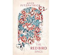The red bird sings: the chilling, gripping and unforgettable 2023 debut hi...