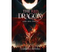 THE RED DRAGON AND HIS COVEN
