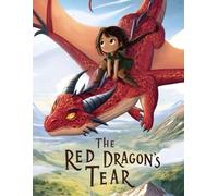 The Red Dragon’s Tear: 10 Book series with added mystery 11